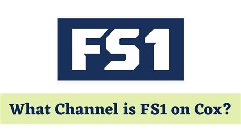 What channel on cox is fs1. Things To Know About What channel on cox is fs1. 