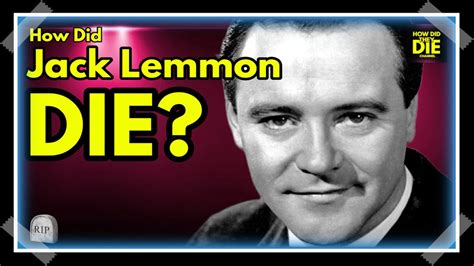 What did jack lemmon die of