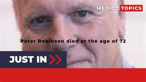 What did peter robinson die of
