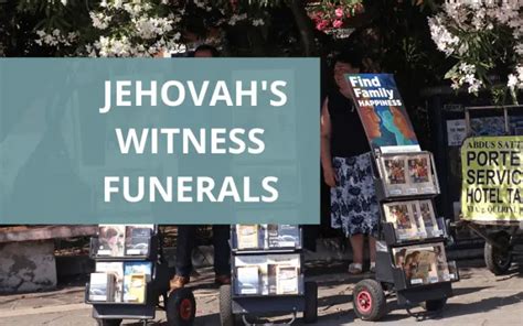 What do jehovah witnesses believe happens when you die. Witnesses’ funerals are simple, humble affairs. Jehovah’s Witnesses do not believe in the excessive glorification of a person. That is why they do not celebrate major holidays or birthdays. The service may be an open or closed casket. It will likely take place in a Kingdom Hall, or Witnesses’ place of worship. 