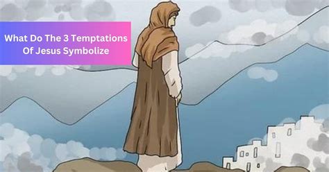 What do the 3 temptations of jesus symbolize. This video explores a significant event from the Bible where Jesus is tempted by Satan during a 40-day fast in the wilderness, as described in Matthew 4:1-11... 
