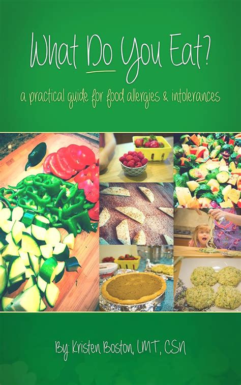 What do you eat a practical guide for food allergies intolerances. - Chevrolet 57 restorer s technical guide.