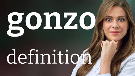What does a gonzo teen mean. .  ...