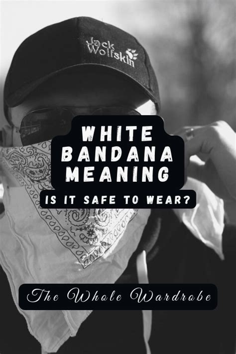 What does a white bandana mean. Things To Know About What does a white bandana mean. 