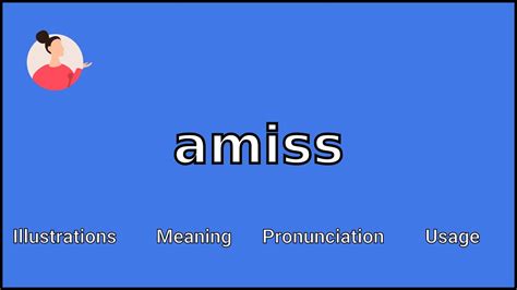 What does amiss mean? - Definitions.net