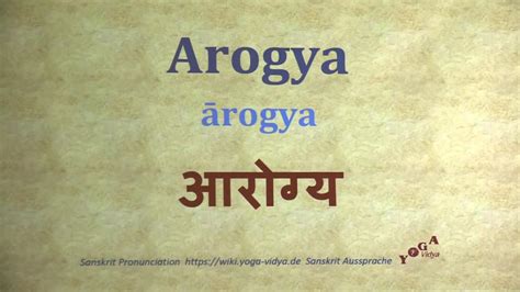 What does arogya in Sanskrit mean? - Quora