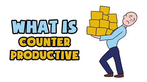 What does counter-productive mean? - definitions