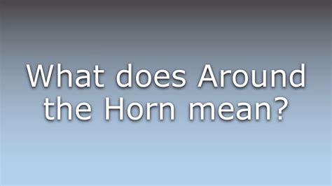 What does going around the horn mean? – Sage-Answers