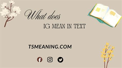 What does ig mean when texting.  which means 'for example.  You may have seen &ld...