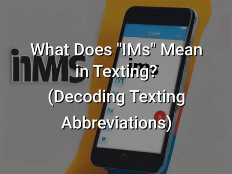 What does ims mean in texting. The slang term IMS means "I Am Sorry", and people use the abbreviation IMS instead of typing the full phrase in a social media text chat or text message conversation to express their regret.. Example: IMS is used when sharing achildhood friend's name, old home address, past events etc. with others. 