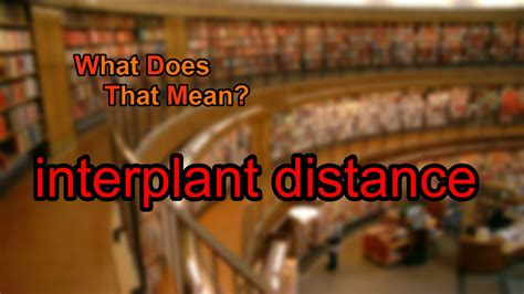 What does interplant mean? - Definitions.net