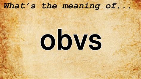 What does obvs mean? obvs Definition. Meaning of obvs ...