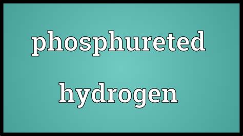 What does phosphureted hydrogen mean? - Definitions.net