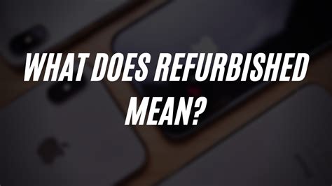 What does refurbishing mean? - Definitions.net