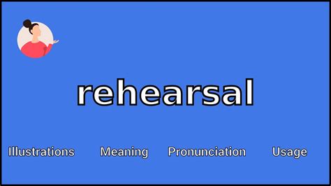 What does rehearsal mean? - Definitions.net