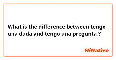 What does tengo una pregunta mean? - Definitions.net