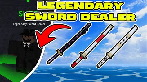 Wiki Article. The Legendary Sword Dealer is a NPC that rarely spawns in the Second Sea. Every time he spawns, he sells one out of the three legendary swords, them being Shisui, Saddi, and Wando. Each sword costs 2,000,000. The Dealer only spawns at a certain interval, which can be checked by talking to the.... 