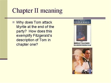 What does tom do to myrtle at the end of chapter 2 of the ... - Answers