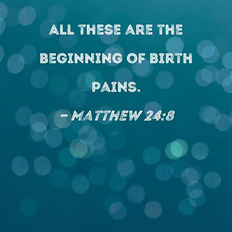 What events are the beginning of sorrows (Matthew 24:8)?