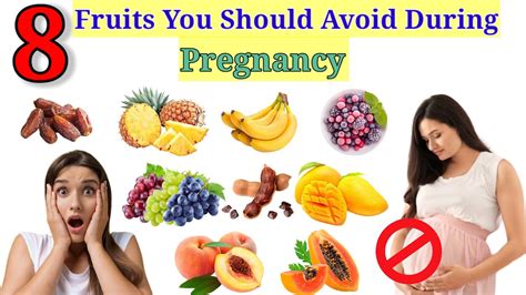 What fruit pregnant should avoid