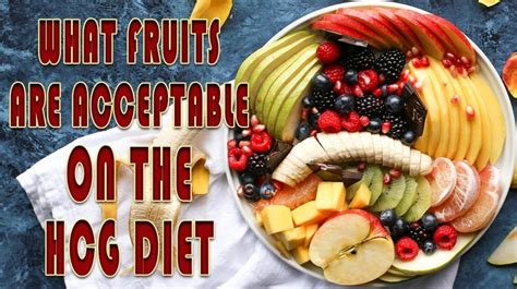 What fruits are Acceptable on the HCG Diet - HCG24.Com