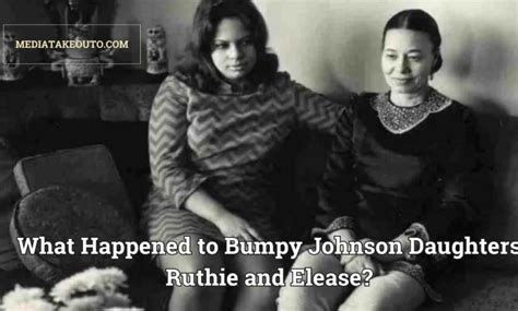 Elease Johnson was Mayme and Bumpy’s daughter. And from Bumpy’s other 