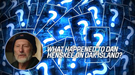 What happened to dan henskee on oak island. Things To Know About What happened to dan henskee on oak island. 