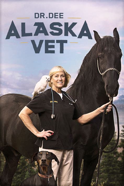 Dr. Dee: Alaska Vet. Season 2. With freezing temperatures and months without daylight, Alaska is one of the toughest places to be a veterinarian. Despite the challenges, Dr. Dee Thornell is on a mission to care for the wild and domestic animals of America's largest state. 201610 episodes. ALL. Documentary. Subscribe to discovery+ for £3.99 ...