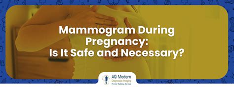 What happens if you have a mammogram while pregnant?