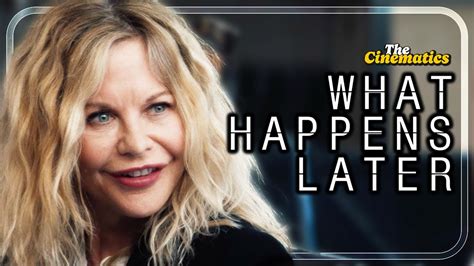 What happens later trailer. Aug 30, 2023 · Tommy McArdle. Published on August 30, 2023 08:00AM EDT. Meg Ryan is throwing it back to her rom-com heyday. On Wednesday, Bleecker Street debuted the first trailer for What Happens Later, in ... 