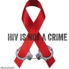 What happens when HIV becomes a crime