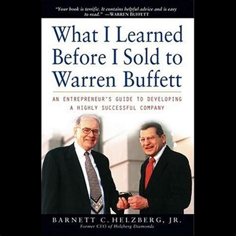 What i learned before i sold to warren buffett an entrepreneurs guide to developing a highly successful company. - Formations paléogènes des alpes maritimes franco-italiennes.