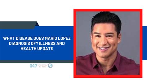 There have been inquiries regarding Mario Lopez’s health status