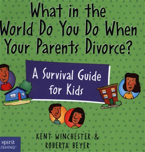 What in the world do you do when your parents divorce a survival guide for kids. - Iec 60287 1 1 ed 1 2 b 2001 eléctrico.