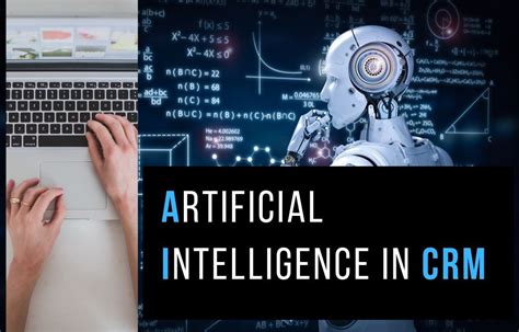 What is CRM artificial intelligence and what can it do for …