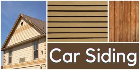 What is Car Siding? How To Install Car Siding? - Timber Blogger