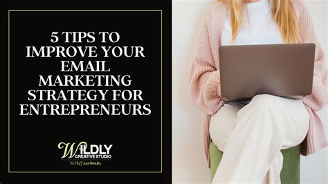 What is Email Marketing and 5 Tips to Improve your Email Marketing Today