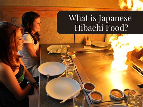 What is Hibachi? Japanese Hibachi VS a Teppanyaki grill