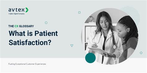 What is Patient Satisfaction? Avtex