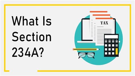 What is Section 234A? Sharda Associates