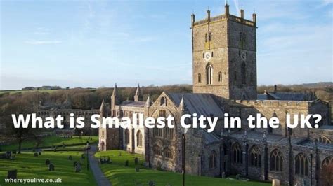 What is Smallest City in the UK? - Where You Live