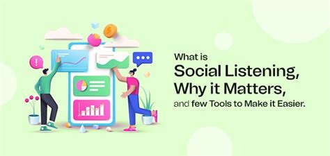What is Social Listening Why it Matters and 10 Tools to Make it Easier