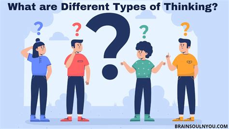 What is Thinking in Psychology? 7 Different Types of Thinking