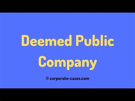 What is a Deemed Public Company? Explained with Examples