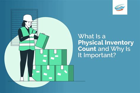 What is a Physical Inventory Count and Why is it Important?