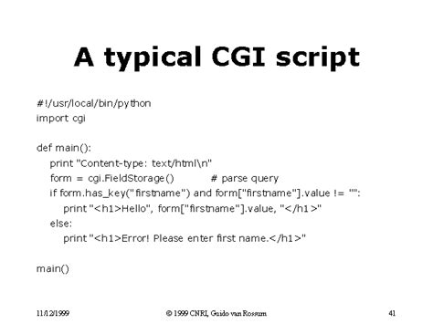 CGI is a standard that provides an interface between a webserver, such as Apache, and clients through a (CGI) script, which can be written in any programming …. 