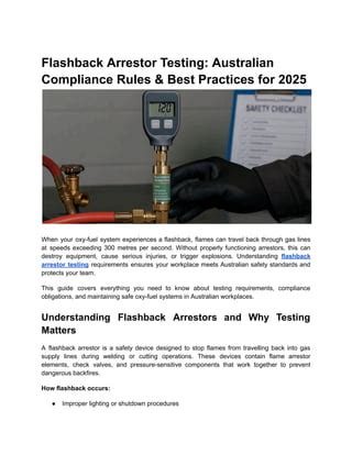 What is a flashback arrestor.  This booklet is designed to help you decide whether you need flas...