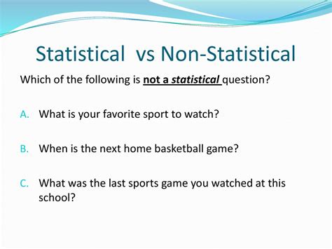 What is a non statistical question