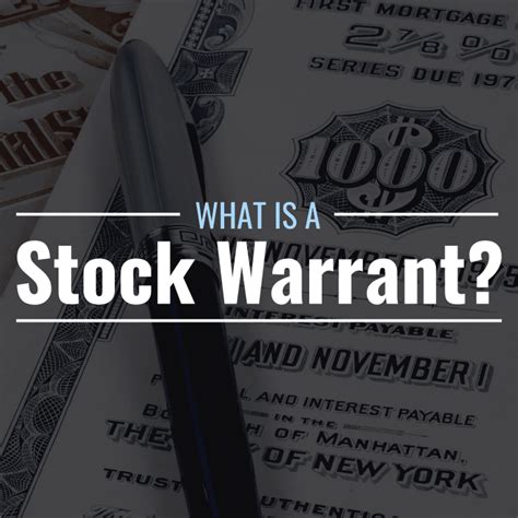 What is a stock warrant? How do warrants work?