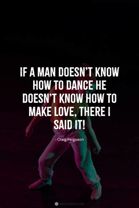 What is a unique dance quote